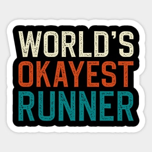 World's okayest runner Sticker